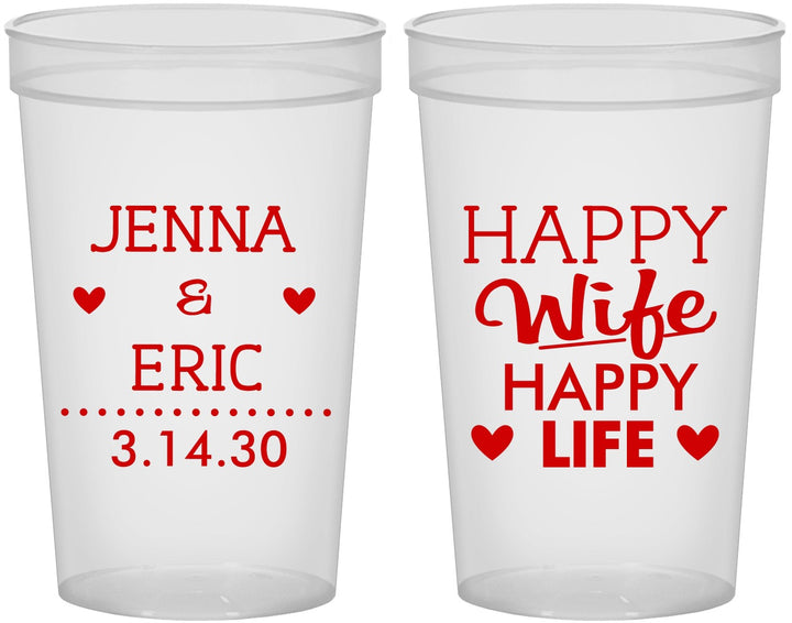 Custom Wedding 22 oz Translucent Cups - Happy Wife Happy Life | 393