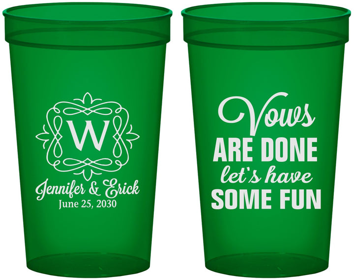 Custom Wedding 22 oz Translucent Cups - Vows Are Done Have Fun | 460