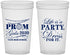 Custom Prom 22 oz Translucent Cups - Lifes A Party | 50002