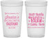 Custom Bachelorette 22 oz Translucent Cups - Cant Sip With Us | 60051