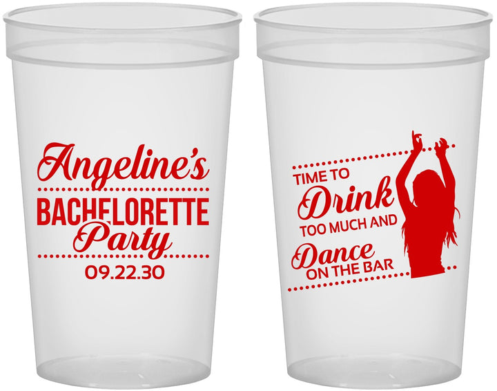 Custom Bachelorette 22 oz Translucent Cups - Drink Dance On Bar | 60122
