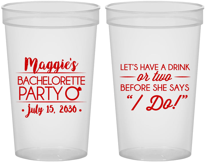 Custom Bachelorette 22 oz Translucent Cups - Before She Says I Do | 60179