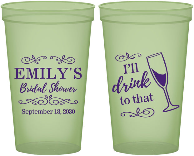 Custom Bridal Shower 22 oz Glow In The Dark Cups - I'll Drink To The That | 100006