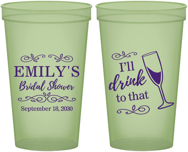 Custom Bridal Shower 22 oz Glow In The Dark Cups - I'll Drink To The That | 100006