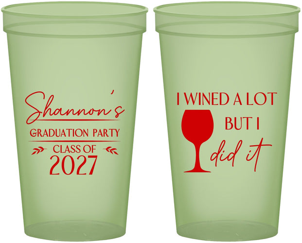 Custom Graduation 22 oz Glow In The Dark Cups - Class Of 2027 Wined A Lot | 130044