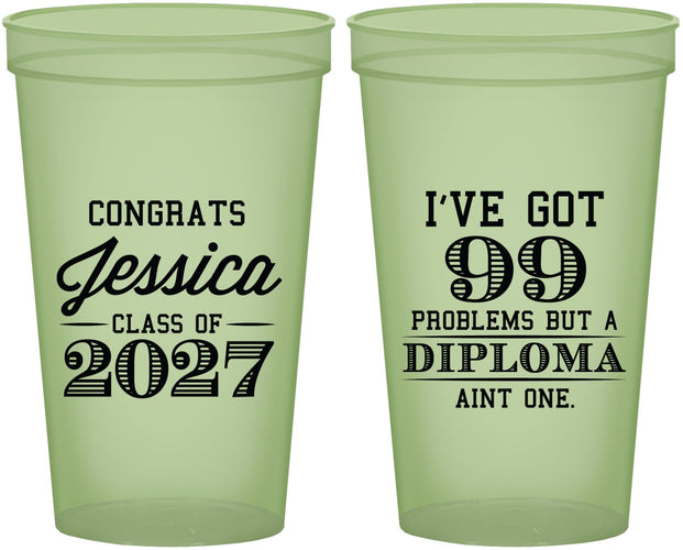 Custom Graduation 22 oz Glow In The Dark Cups - Class Of 2027 99 Problems | 130047