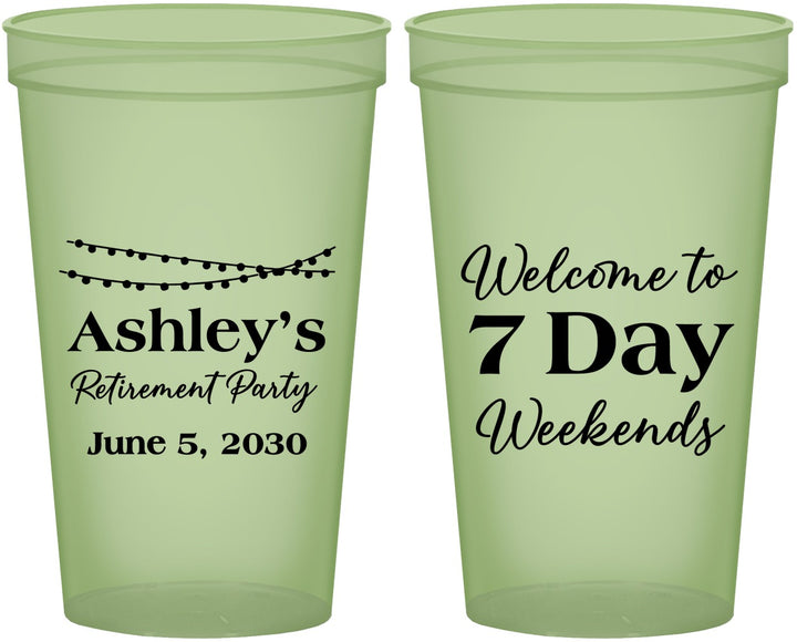 Custom Retirement 22 oz Glow In The Dark Cups - 7 Day Weekends | 150004