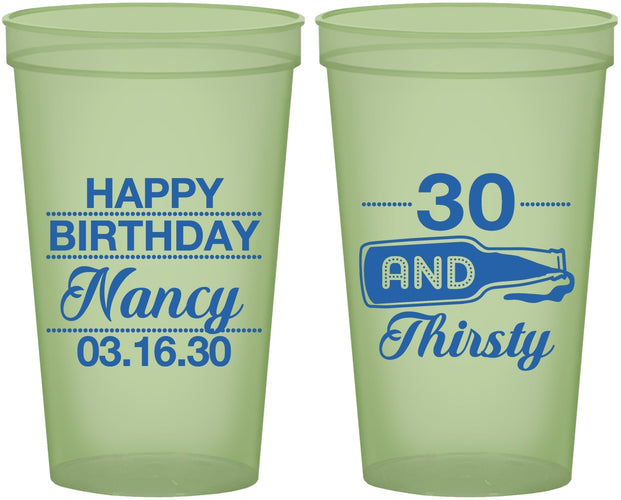 Custom Birthday 22 oz Glow In The Dark Cups - 30 And Thirsty | 20014