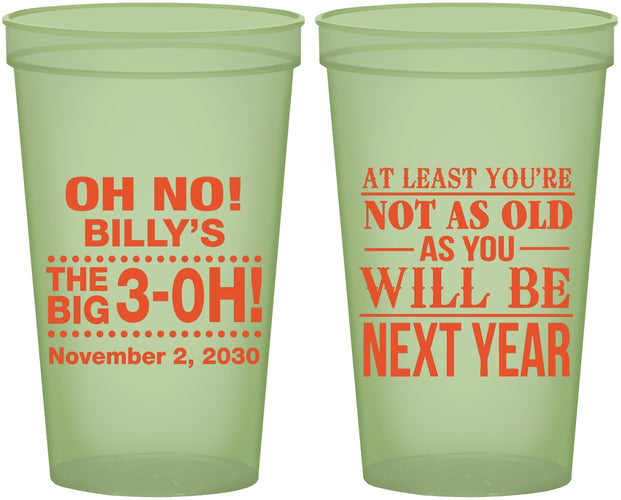 Custom Birthday 22 oz Glow In The Dark Cups - 30th Big 3 Oh | 20125