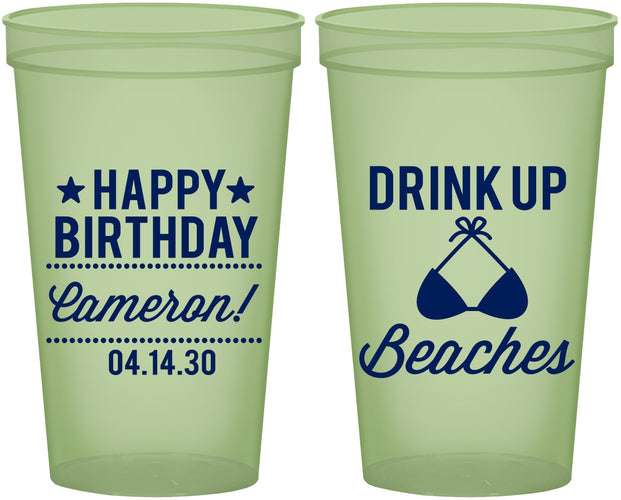 Custom Birthday 22 oz Glow In The Dark Cups - Drink Up Beaches | 20208
