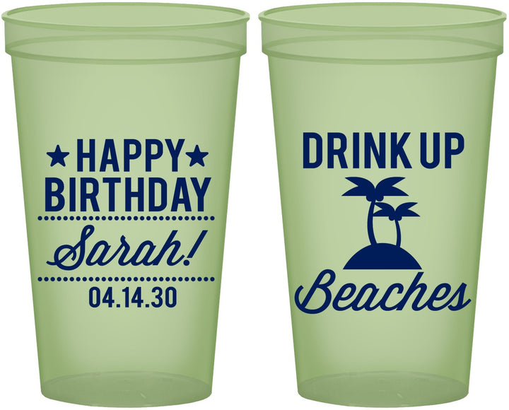 Custom Birthday 22 oz Glow In The Dark Cups - Drink Up Beaches | 20209