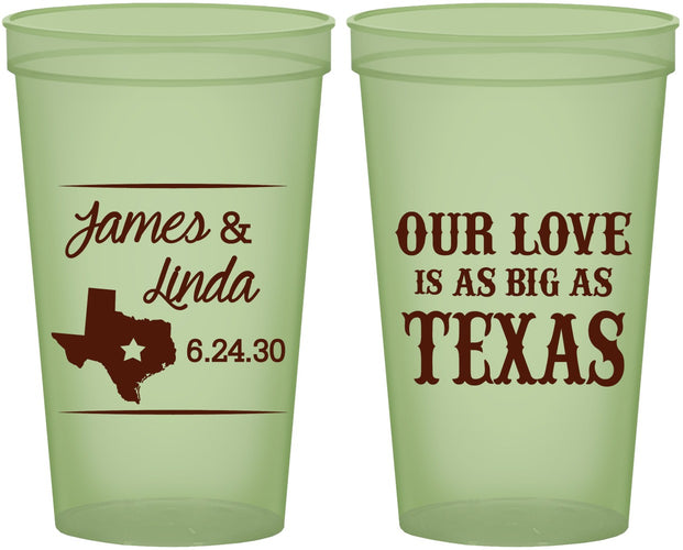 Custom Wedding 22 oz Glow In The Dark Cups - Our Love Is As Big As Texas | 215