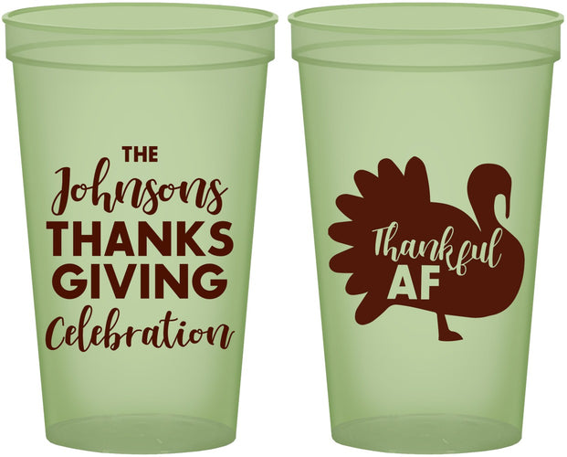 Custom Thanksgiving 22 oz Glow In The Dark Cups - Thankful Af | 260002