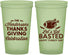 Custom Thanksgiving 22 oz Glow In The Dark Cups - Lets Get Basted | 260003