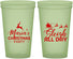 Custom Christmas 22 oz Glow In The Dark Cups - Sleigh All Day | 280030