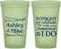 Custom Rehearsal Dinner 22 oz Glow In The Dark Cups - Tonight Tomorrow I Do | 30004
