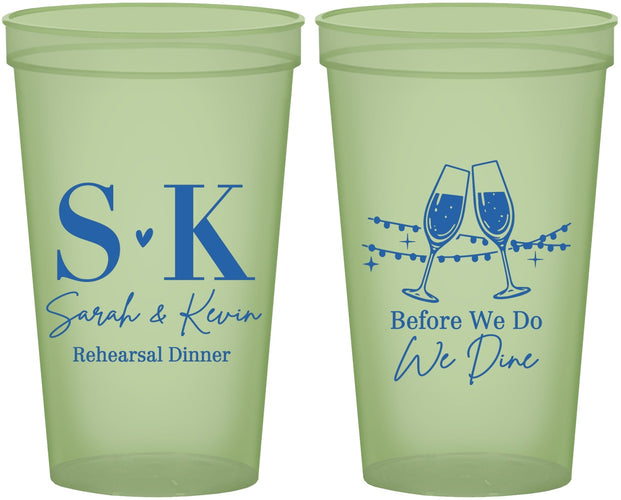 Custom Rehearsal Dinner 22 oz Glow In The Dark Cups - Before We Do We Dine | 30005