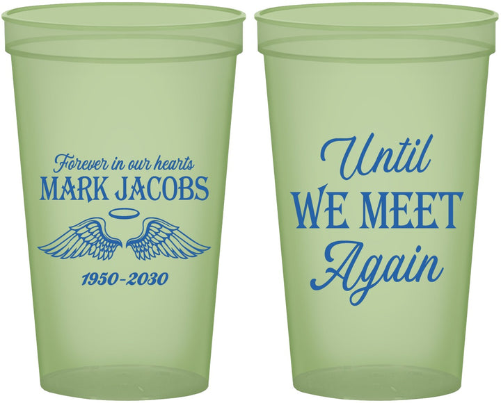Custom Memorial 22 oz Glow In The Dark Cups - Until We Meet Again | 310002