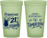 Custom 21st Birthday 22 oz Glow In The Dark Cups - Drink Responsibly Tomorrow | 340015
