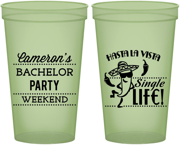 Custom Bachelor Party 22 oz Glow In The Dark Cups - Hast La Vista Single Life | 40003