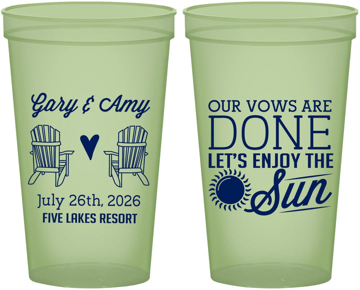 Custom Wedding 22 oz Glow In The Dark Cups - Vows Are Done Enjoy Sun | 428