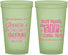 Custom Bachelorette 22 oz Glow In The Dark Cups - Cant Sip With Us | 60051