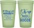Custom Bachelorette 22 oz Glow In The Dark Cups - Bad And Boozie | 60155