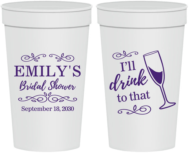 Personalized Bridal Shower 32 oz Stadium Cups - I'll Drink To The That | 100006