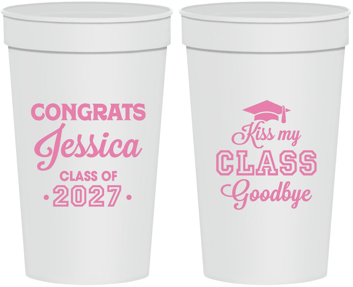 Personalized Graduation 32 oz Stadium Cups - Class Of 2027 Kiss Class Goodbye | 130029