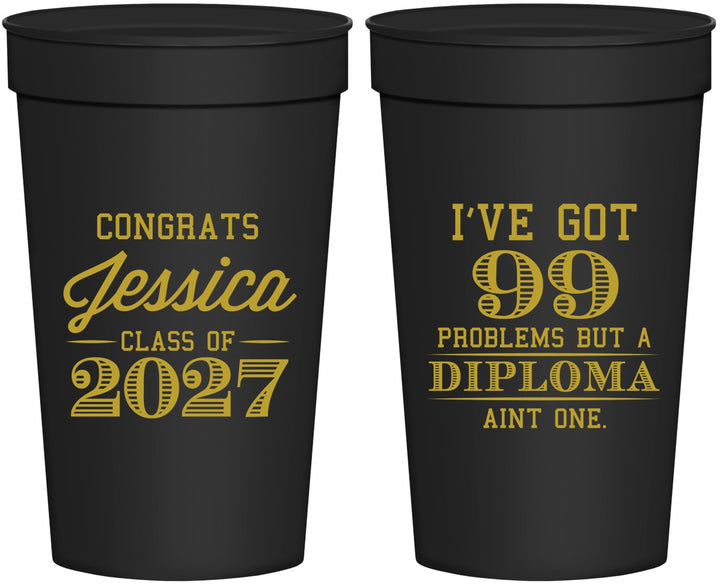 Personalized Graduation 32 oz Stadium Cups - Class Of 2027 99 Problems | 130047
