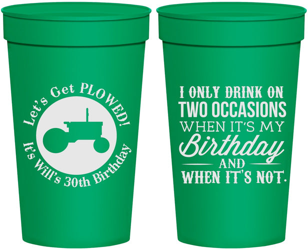 Personalized Birthday 32 oz Stadium Cups - 30th Lets Get Plowed | 20039