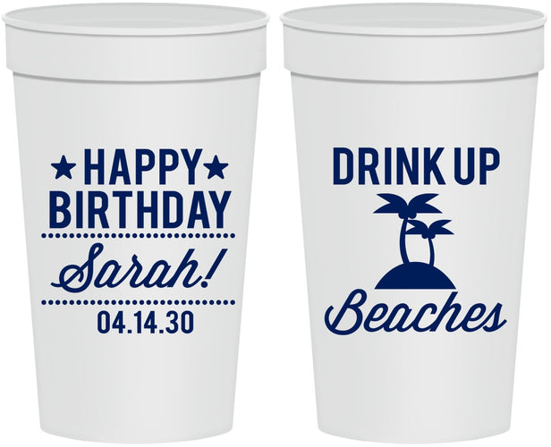 Personalized Birthday 32 oz Stadium Cups - Drink Up Beaches | 20209