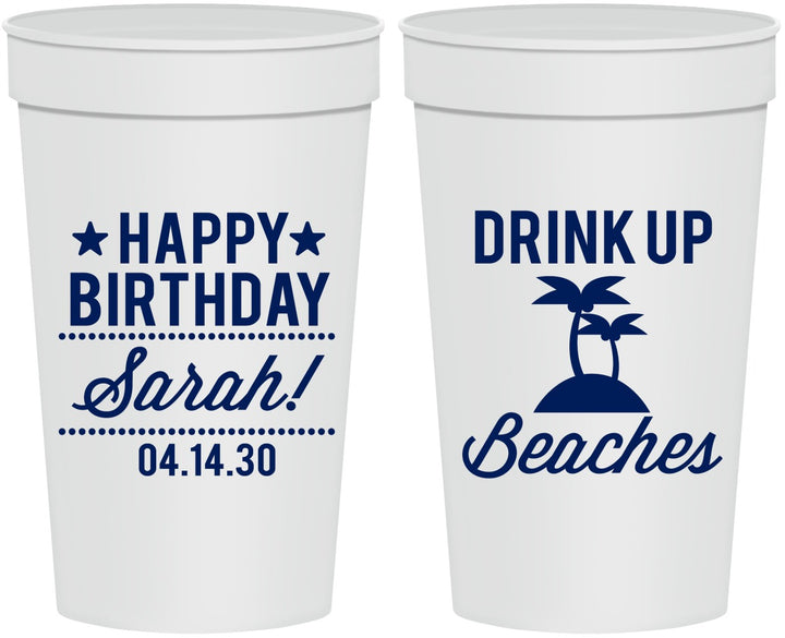 Personalized Birthday 32 oz Stadium Cups - Drink Up Beaches | 20209