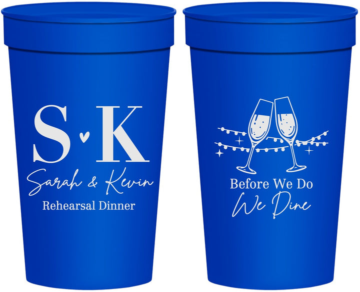 Personalized Rehearsal Dinner 32 oz Stadium Cups - Before We Do We Dine | 30005