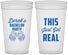 Personalized Bachelor Party 32 oz Stadium Cups - Just Got Real | 40024