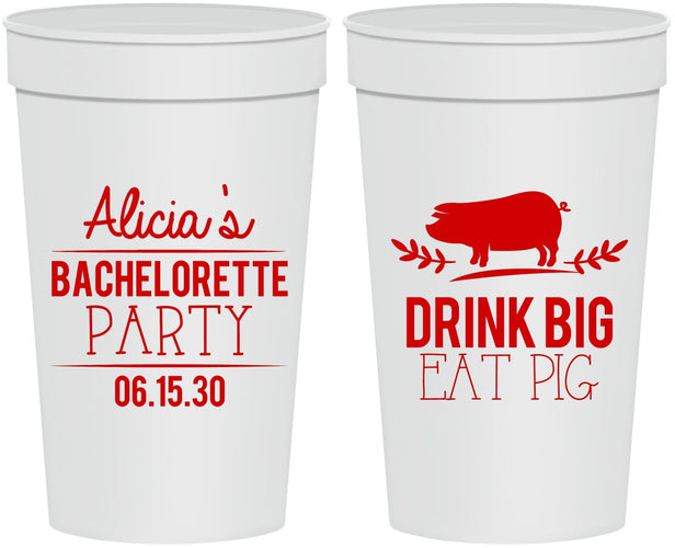 Personalized Bachelorette 32 oz Stadium Cups - Drink Big Eat Pig | 60169