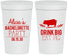 Personalized Bachelorette 32 oz Stadium Cups - Drink Big Eat Pig | 60169