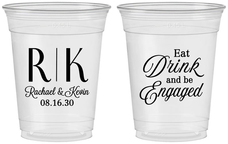 Custom Engagement 16 oz Soft Sided Clear Cups - Eat Drink Be Engaged | 10000