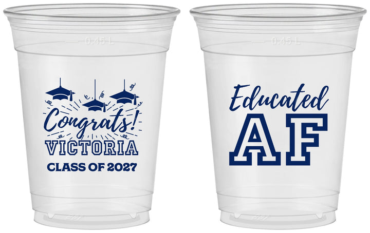 Custom Graduation 16 oz Soft Sided Clear Cups - Class Of 2027 Educated Af | 130017