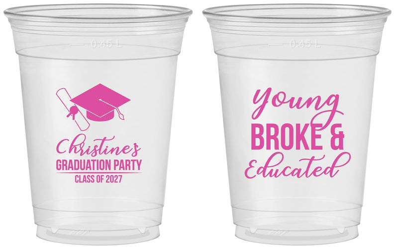 Custom Graduation 16 oz Soft Sided Clear Cups - Class Of 2027 Young Broke | 130026