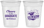 Custom Graduation 16 oz Soft Sided Clear Cups - Class Of 2027 Cheers Graduate | 130035