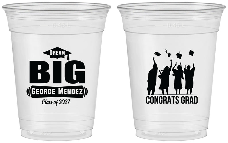 Custom Graduation 16 oz Soft Sided Clear Cups - Class Of 2027 Dream Big | 130039