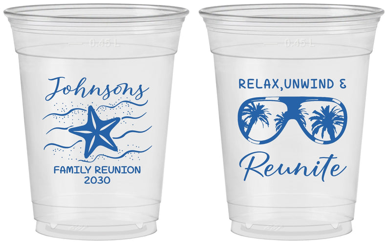 Custom Family Reunion 16 oz Soft Sided Clear Cups - Relax Unwind Reunite | 160019
