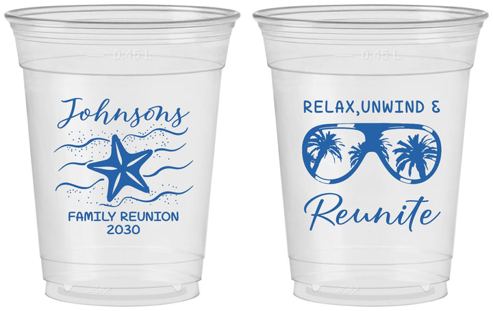 Custom Family Reunion 16 oz Soft Sided Clear Cups - Relax Unwind Reunite | 160019