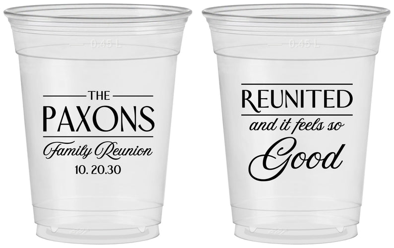 Custom Family Reunion 16 oz Soft Sided Clear Cups - Reunited Feels So Good | 160052