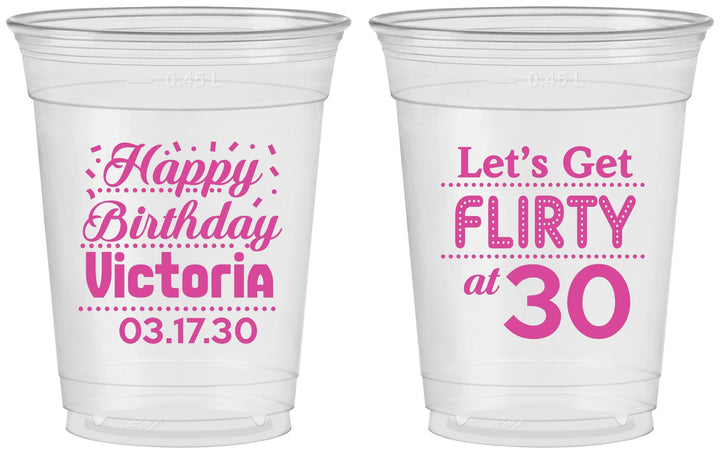 Custom Birthday 16 oz Soft Sided Clear Cups - Flirty At 30 | 20015