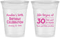 Custom Birthday 16 oz Soft Sided Clear Cups - 30th The Last 29 Years | 20019