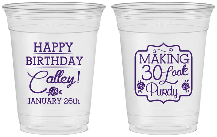 Custom Birthday 16 oz Soft Sided Clear Cups - 30 Look Purdy | 20022