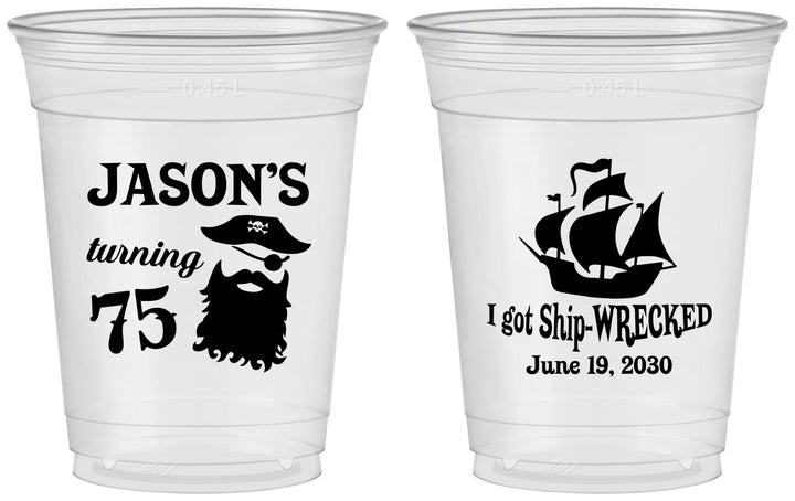 Custom Birthday 16 oz Soft Sided Clear Cups - 75th Shipwrecked | 20029