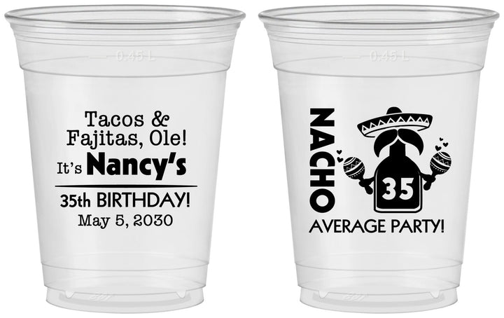 Custom Birthday 16 oz Soft Sided Clear Cups - 35th Nacho Average Party | 20036